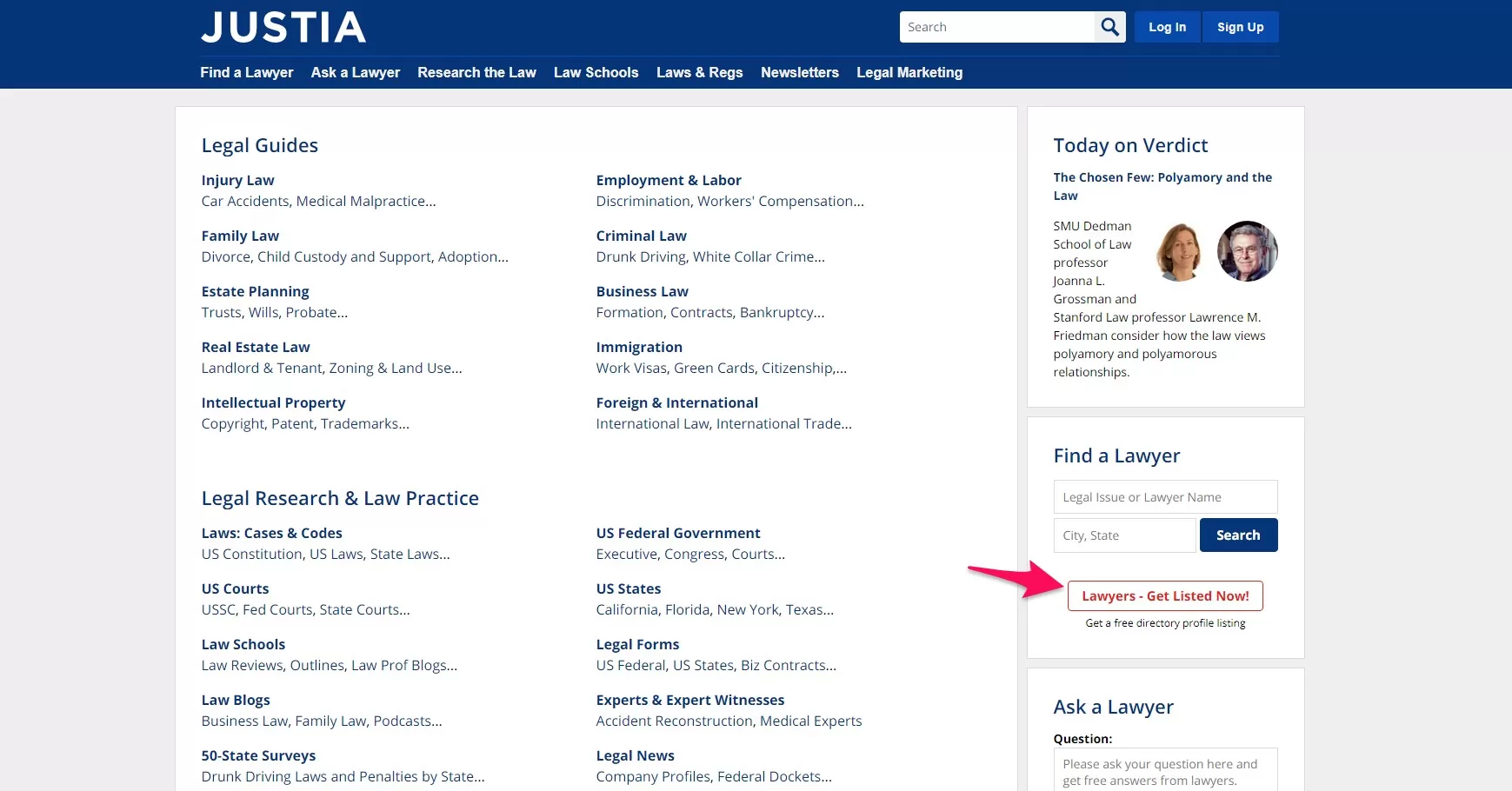 You can get listed for free by visiting Justia’s website and clicking “Lawyers - Get Listed Now!”